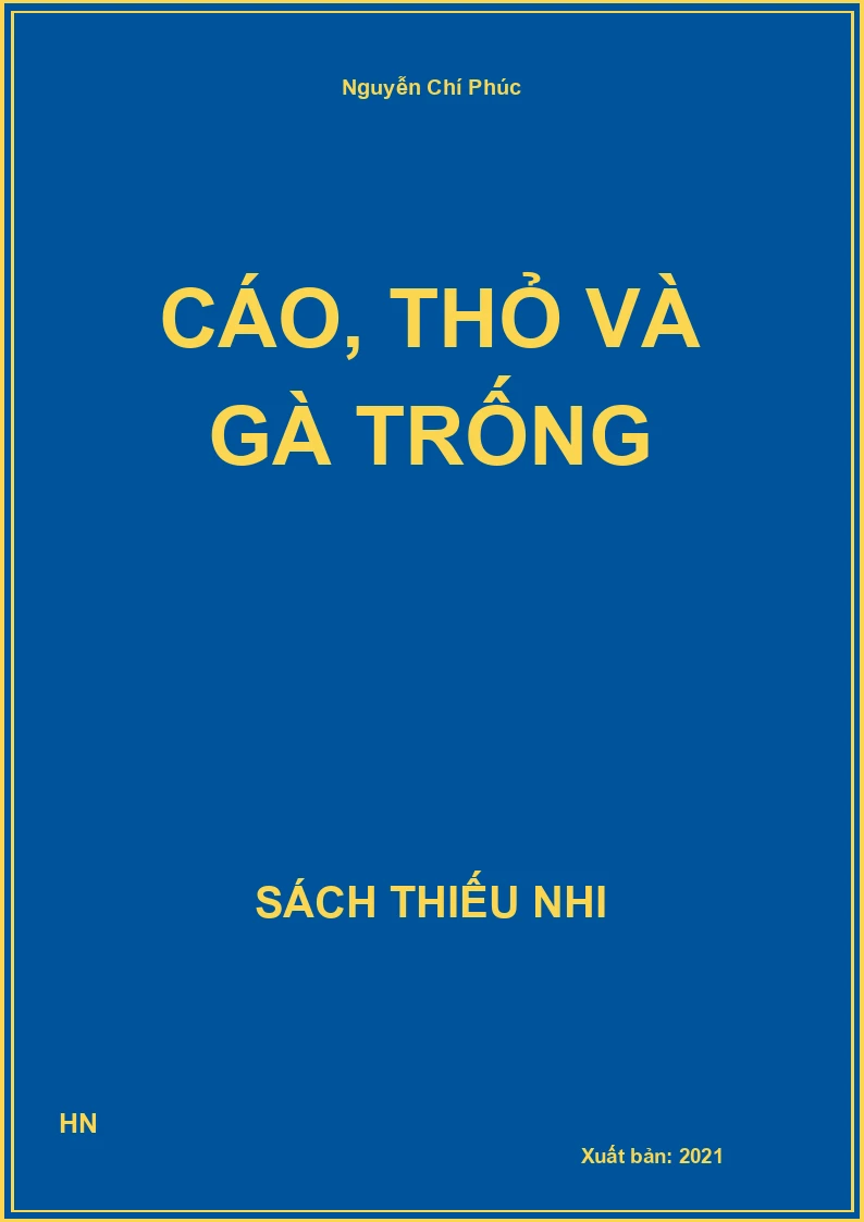 Cáo, thỏ và gà trống