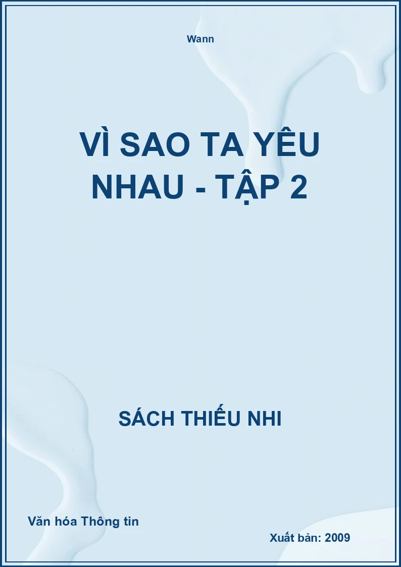 Vì sao ta yêu nhau - Tập 2