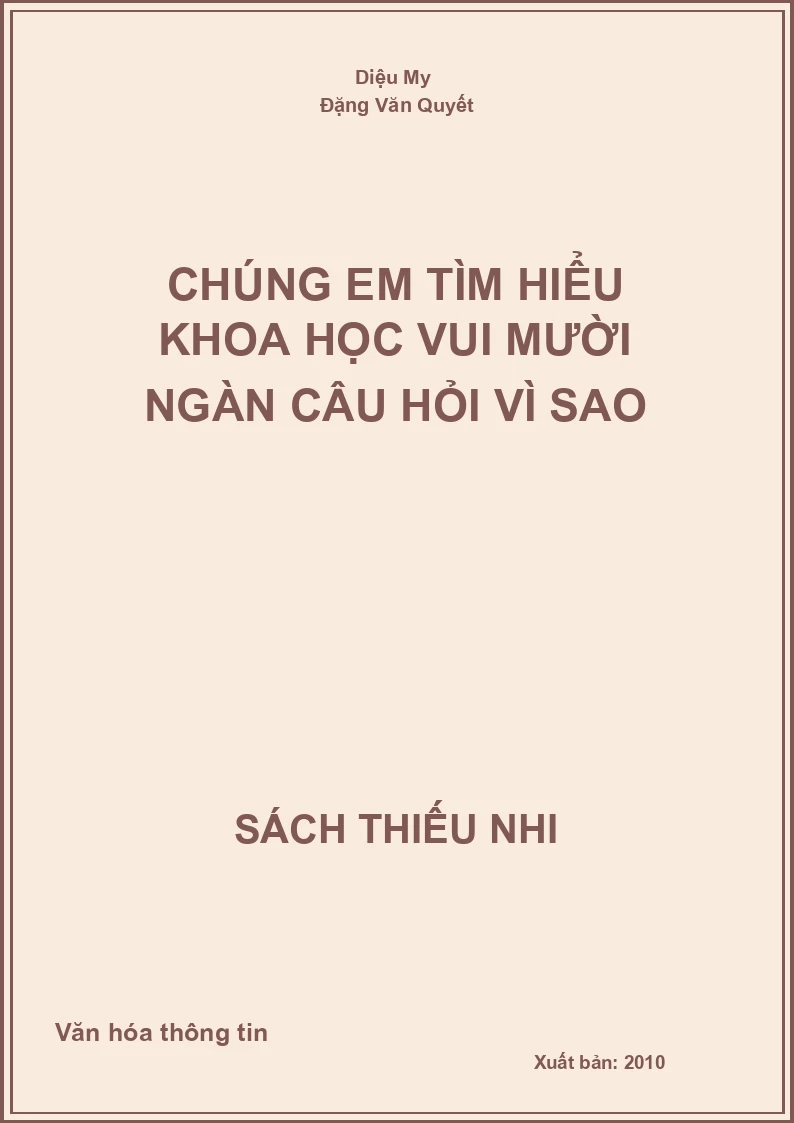 Chúng em tìm hiểu khoa học vui mười ngàn câu hỏi vì sao