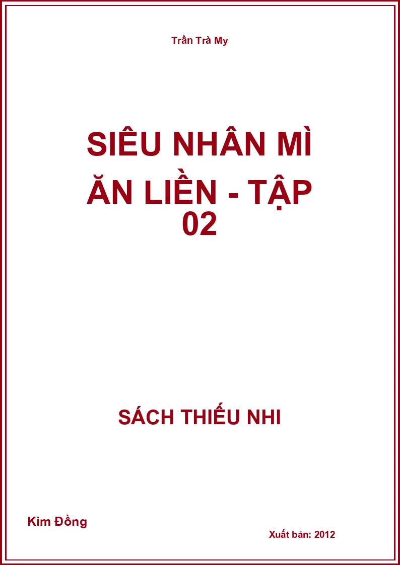 Siêu Nhân mì ăn liền - tập 02