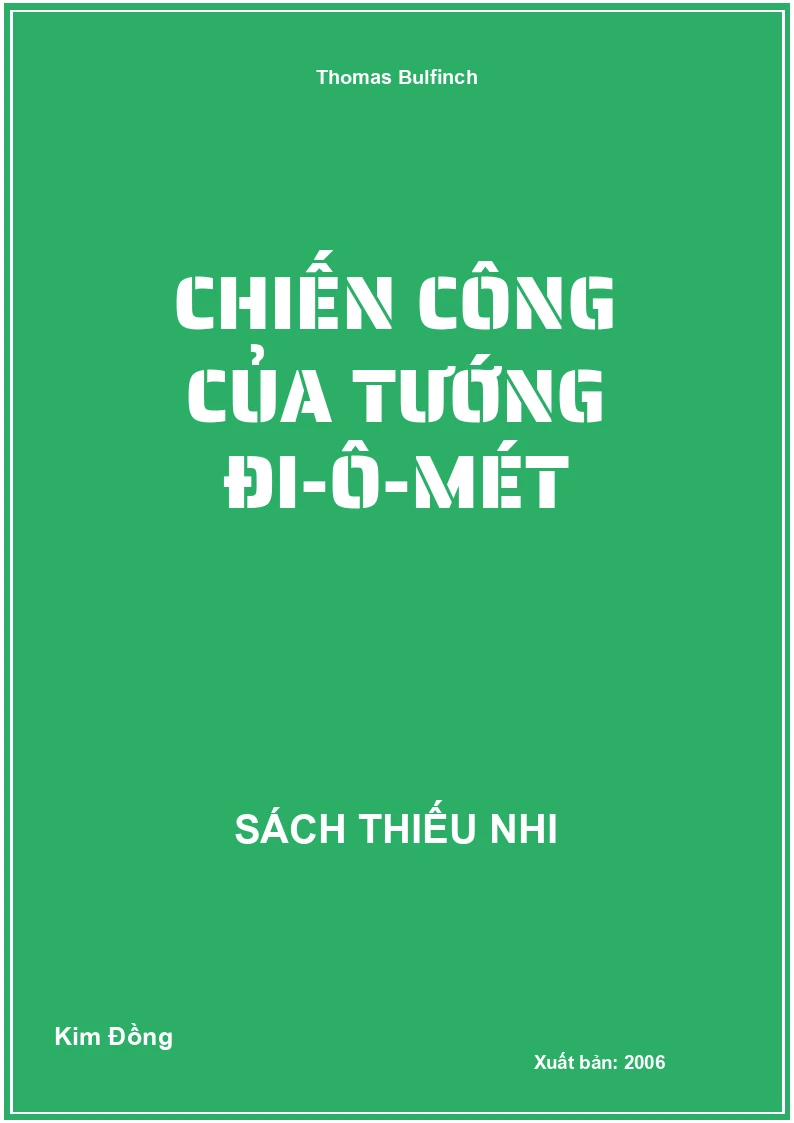 Chiến công của tướng Đi-ô-mét