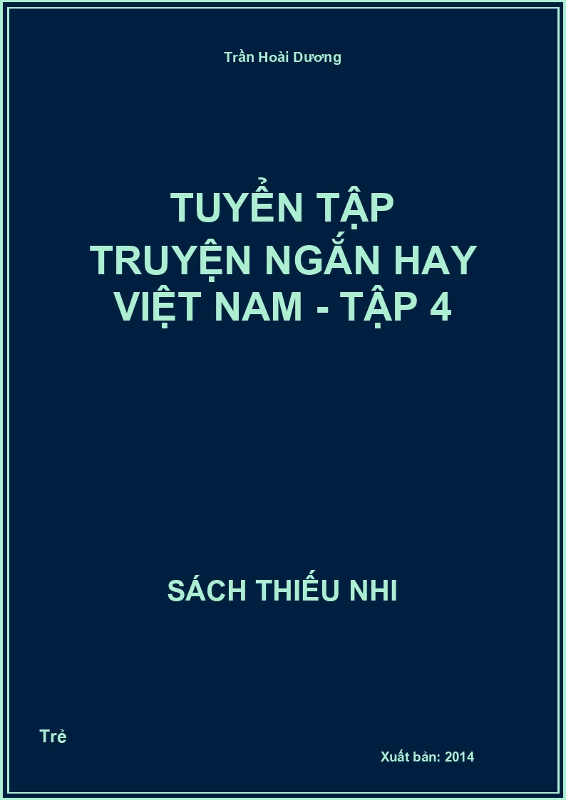 Tuyển tập truyện ngắn hay Việt nam - Tập 4