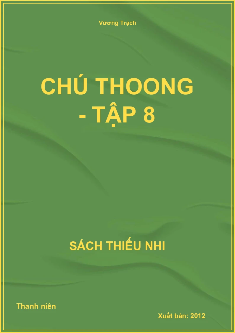 Chú Thoong - Tập 8