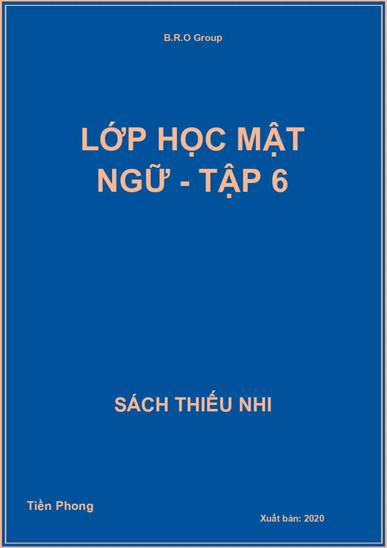 Lớp học mật ngữ - Tập 6