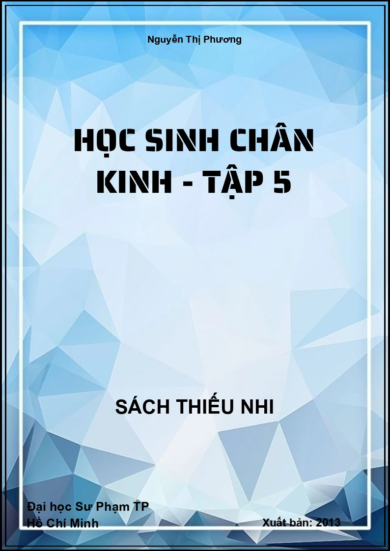Học sinh chân kinh - Tập 5