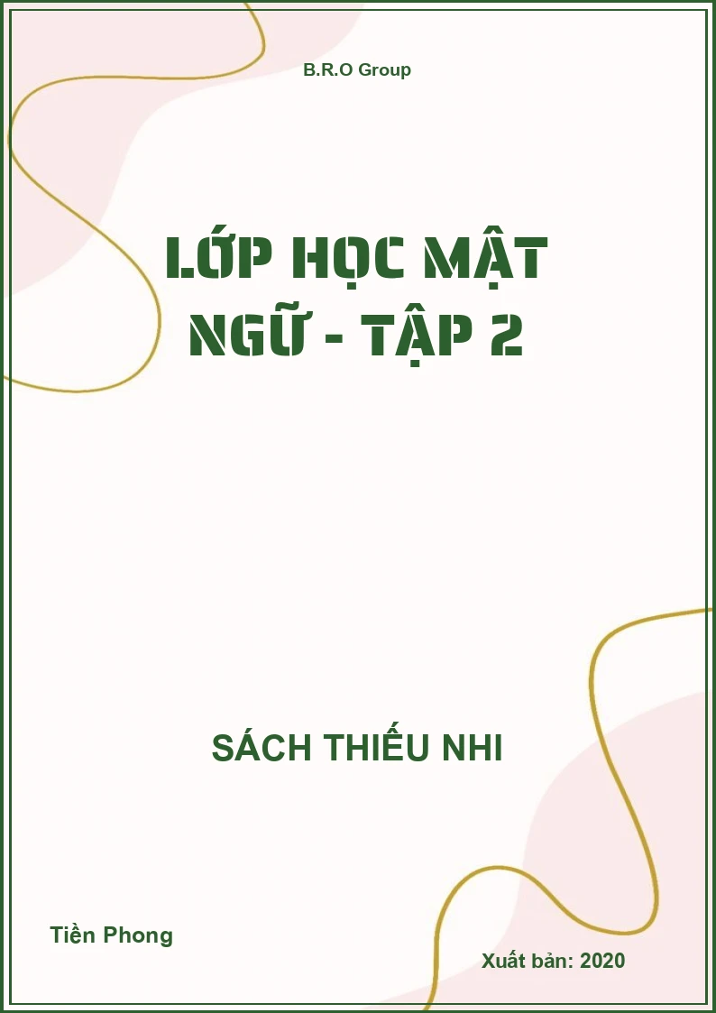 Lớp học mật ngữ - Tập 2