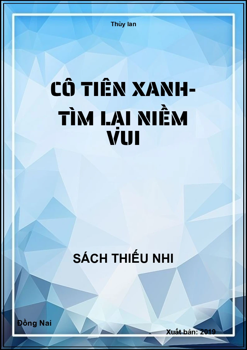 Cô Tiên Xanh- tìm lại niềm vui