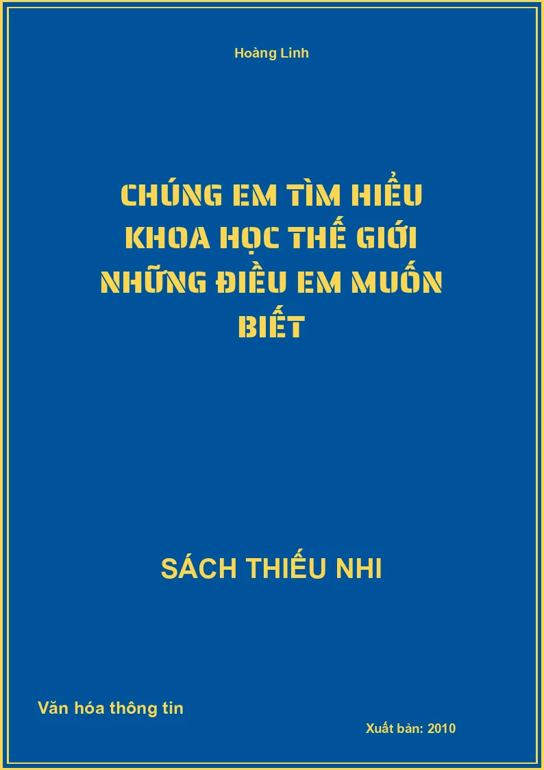 Chúng em tìm hiểu khoa học thế giới những điều em muốn biết