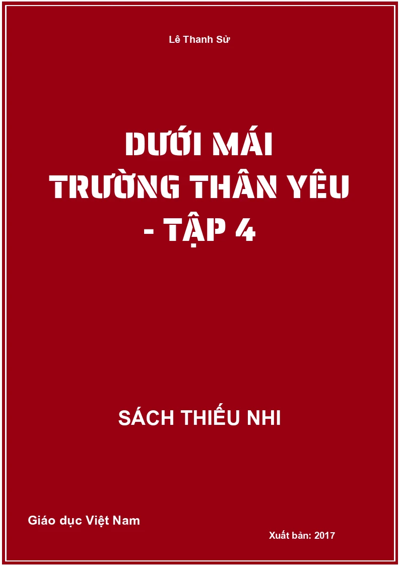 Dưới mái trường thân yêu - Tập 4