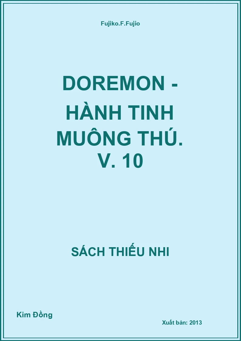 Doremon - Hành tinh Muông thú. V. 10