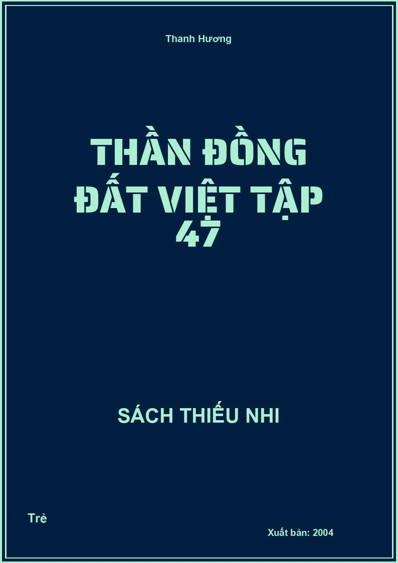 Thần đồng Đất Việt tập 47