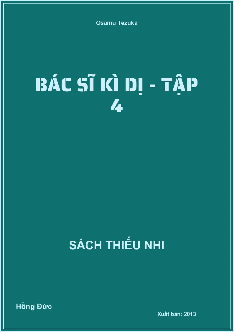 Bác sĩ kì dị - Tập 4
