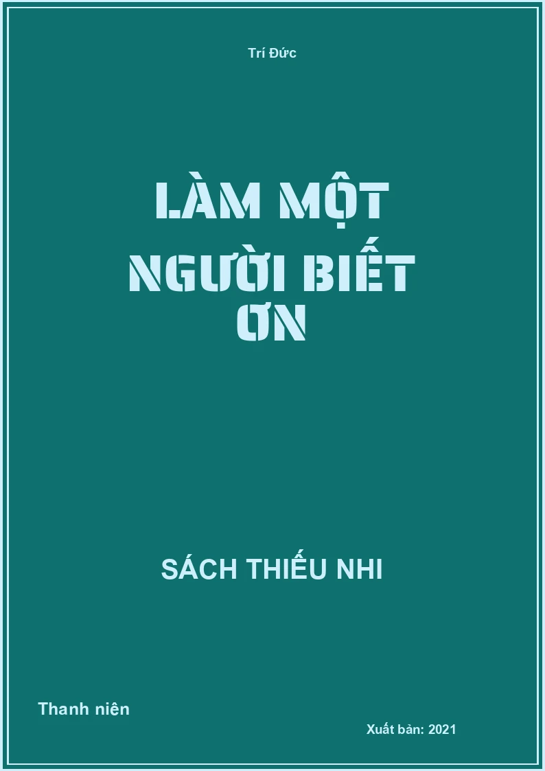 Làm một người biết ơn