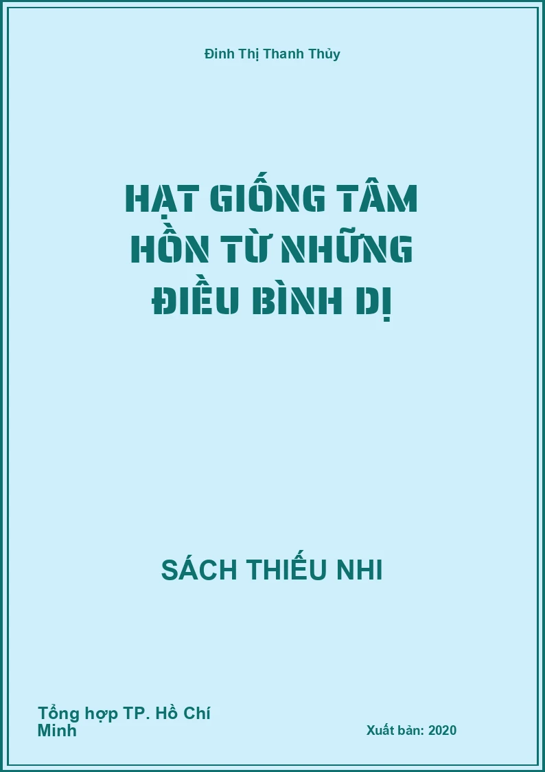 Hạt giống tâm hồn từ những điều bình dị