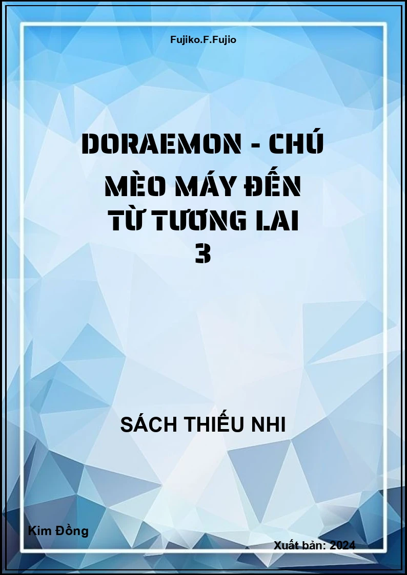Doraemon - Chú mèo máy đến từ tương lai 3