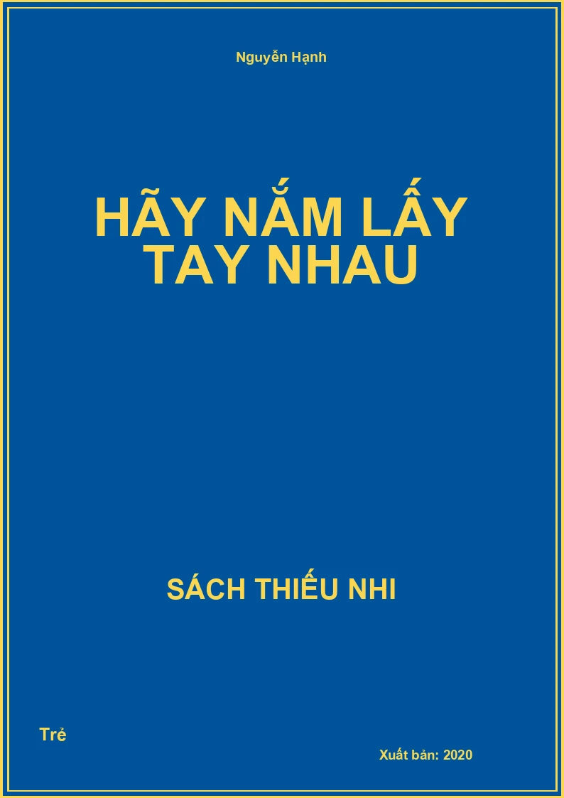 Hãy nắm lấy tay nhau
