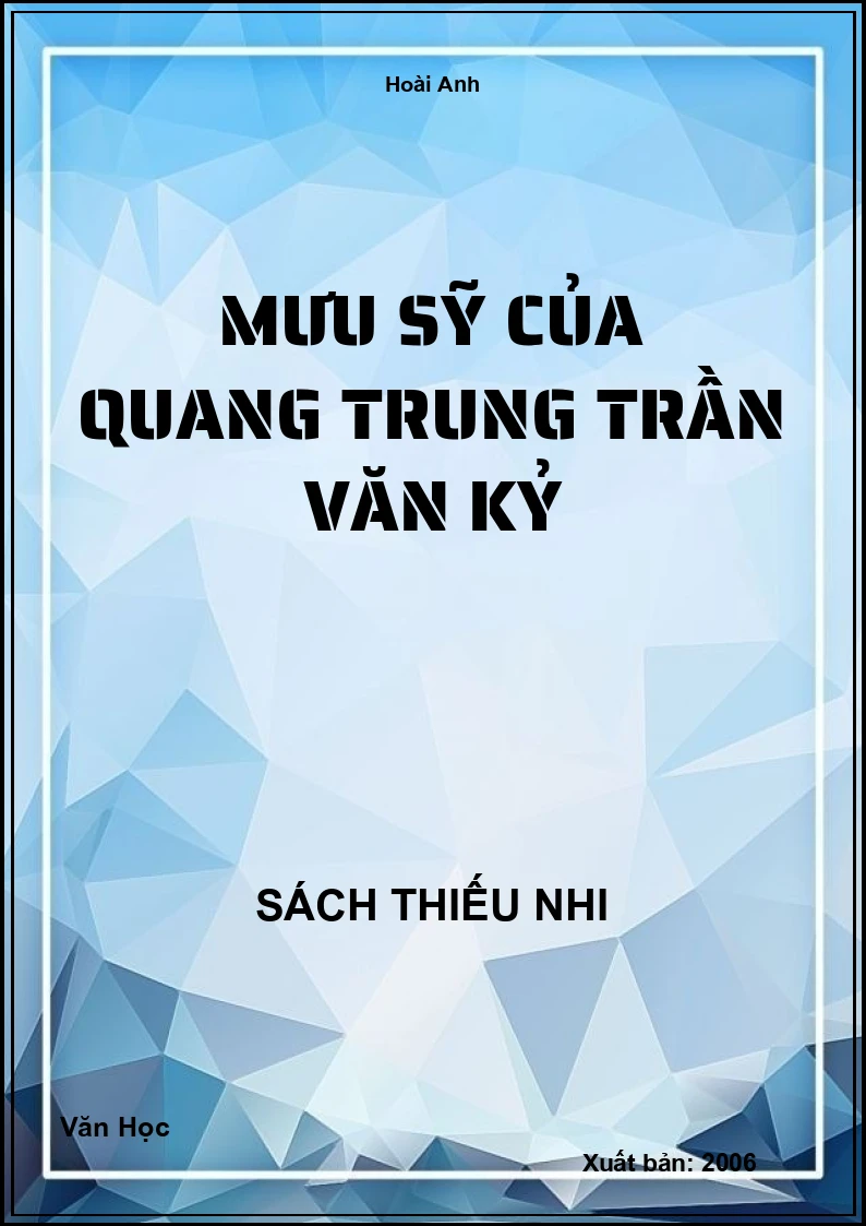 Mưu sỹ của Quang trung Trần Văn Kỷ
