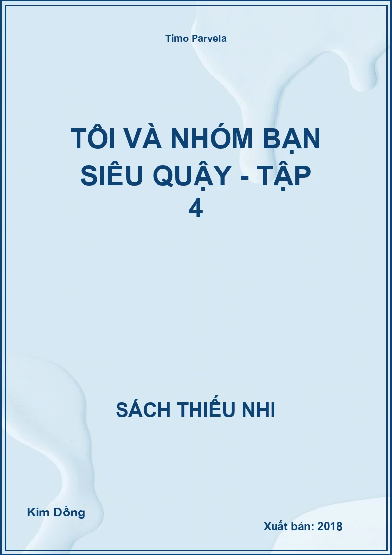 Tôi và nhóm bạn siêu quậy - Tập 4