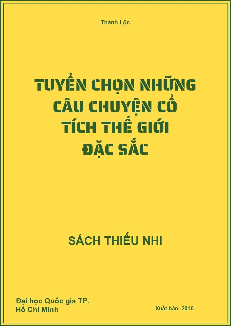 Tuyển Chọn Những Câu Chuyện Cổ Tích Thế Giới Đặc Sắc
