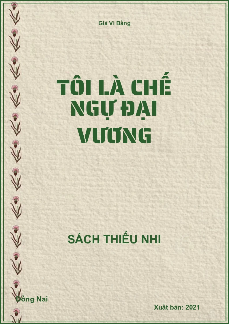 Tôi là chế ngự đại vương