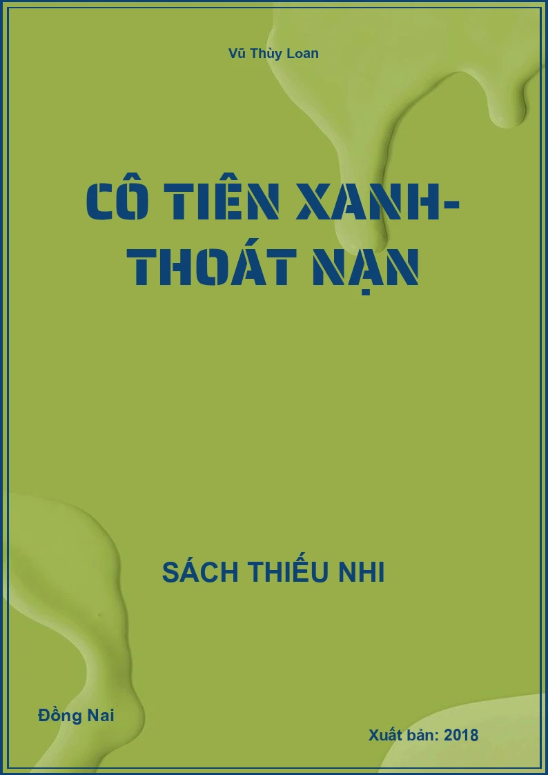 Cô Tiên Xanh- thoát nạn