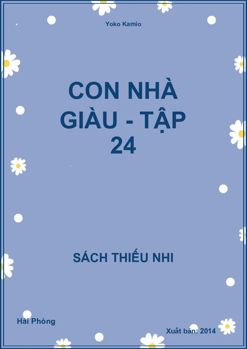 Con nhà giàu - Tập 24