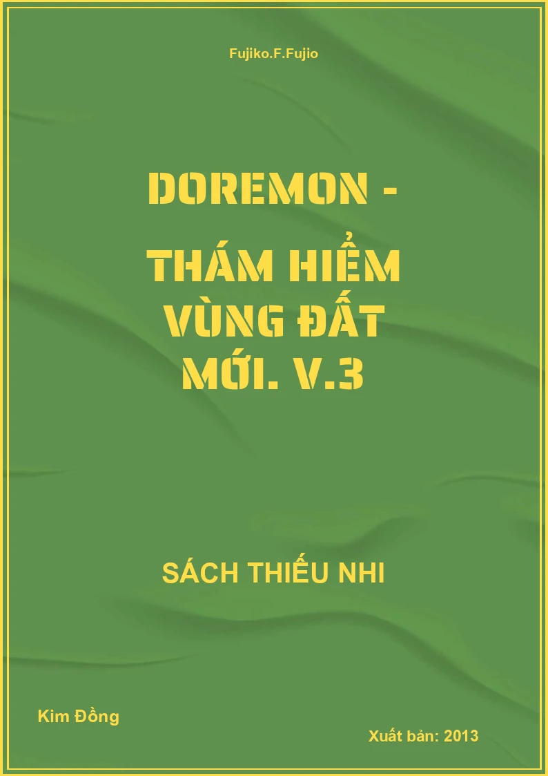 Doremon - Thám hiểm vùng đất mới. V.3