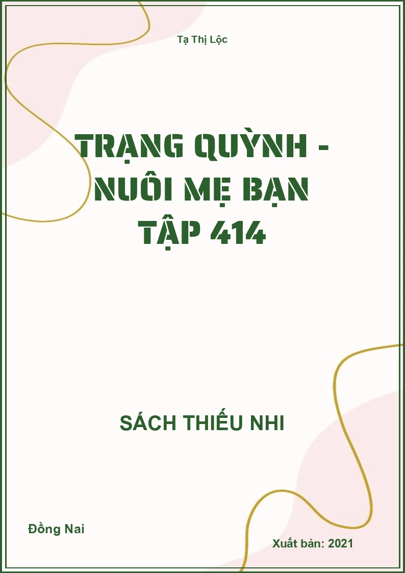 Trạng Quỳnh - Nuôi mẹ bạn tập 414