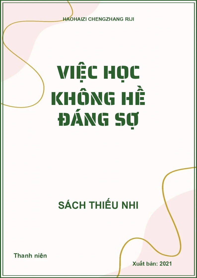 Việc học không hề đáng sợ