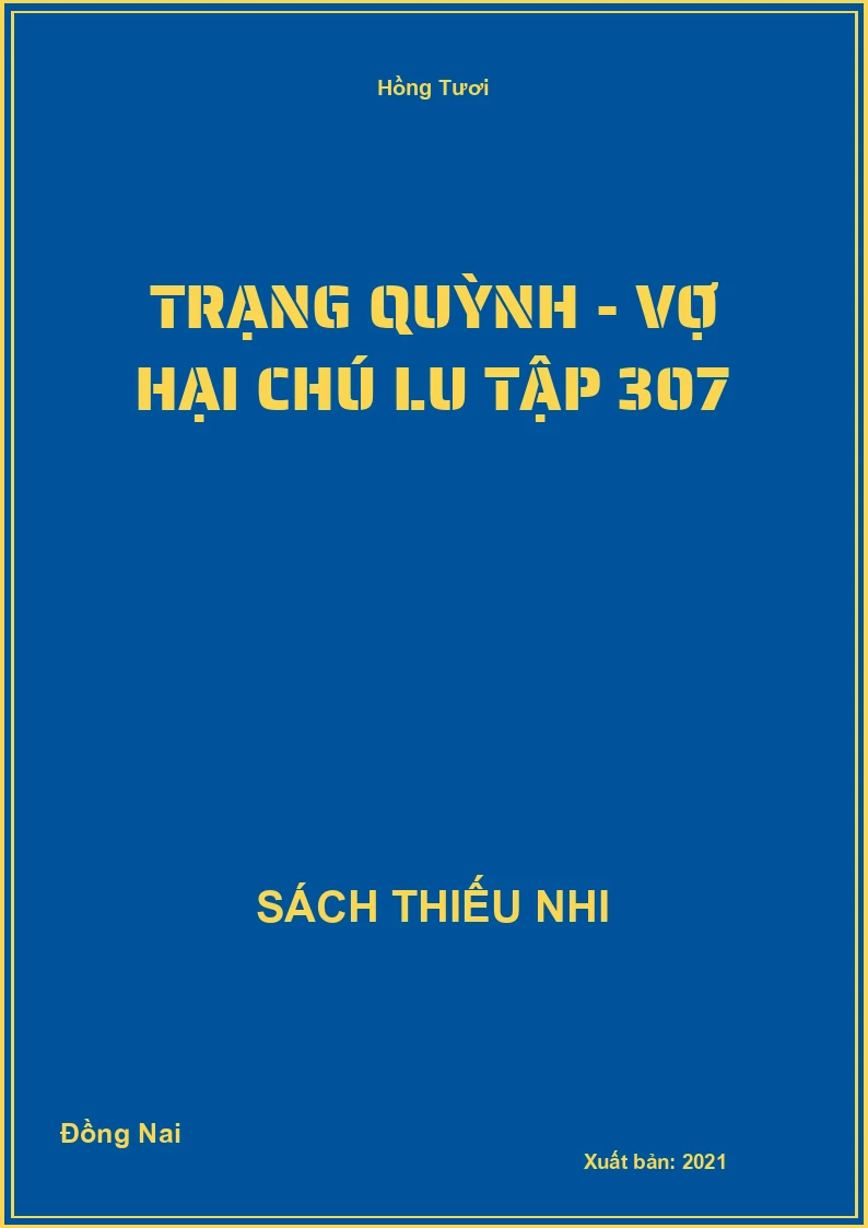 Trạng Quỳnh - vợ hại chú lu tập 307