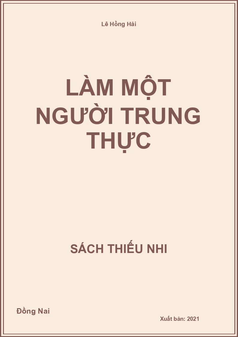 Làm một người trung thực