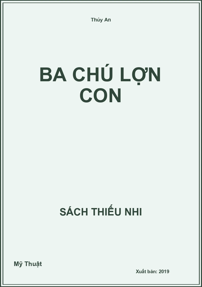 Ba Chú Lợn Con