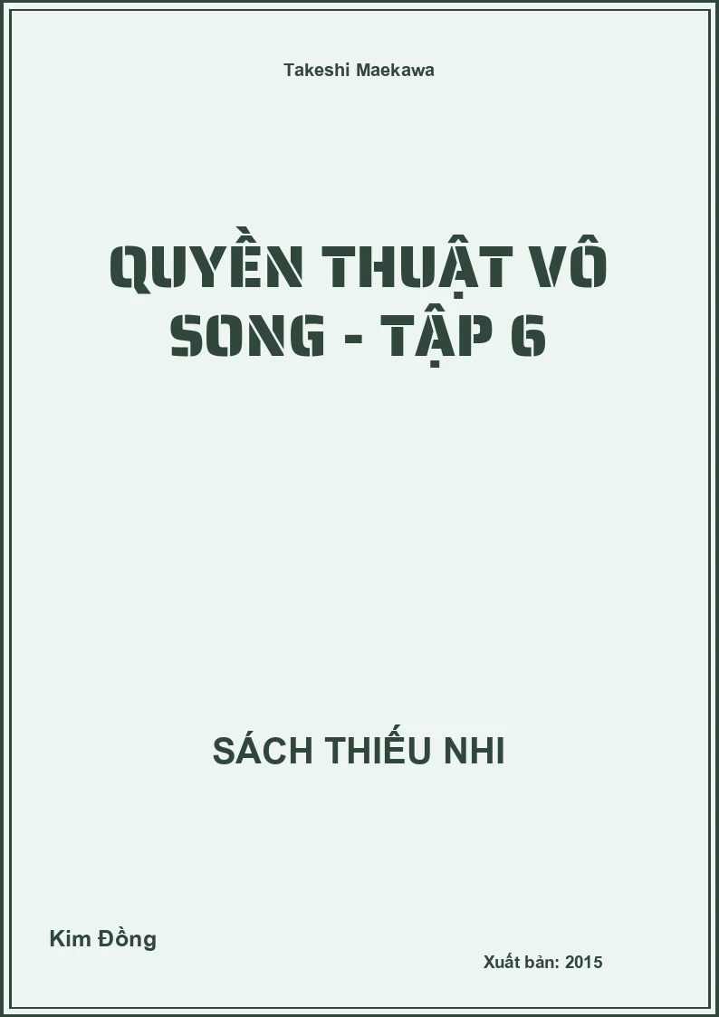 Quyền thuật vô song - Tập 6
