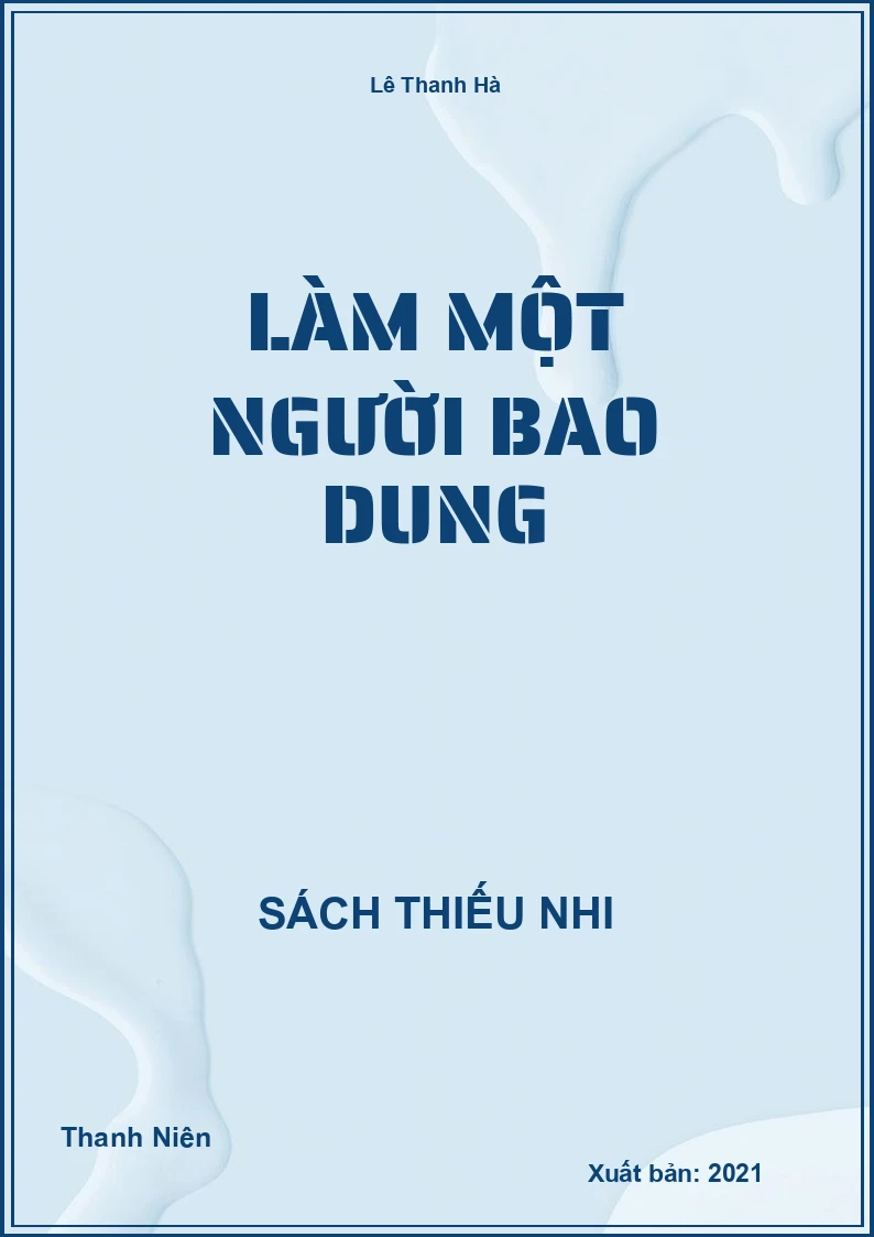 Làm một người bao dung
