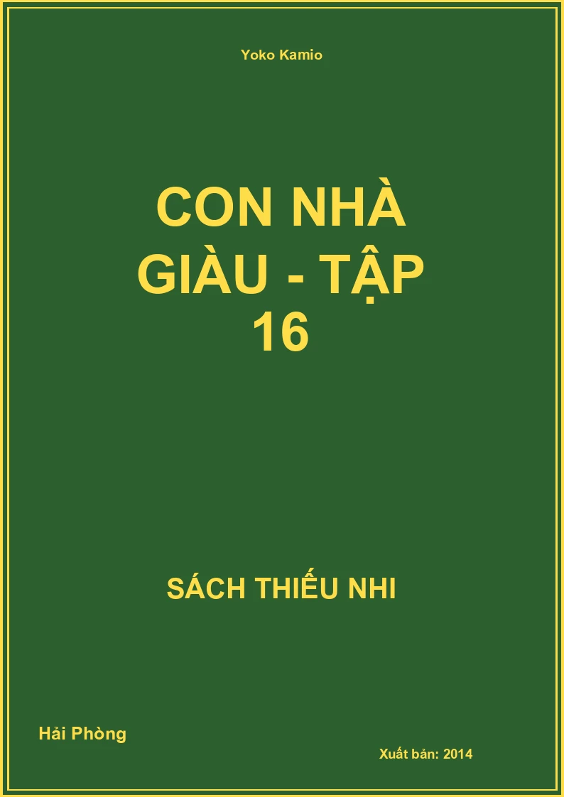 Con nhà giàu - Tập 16