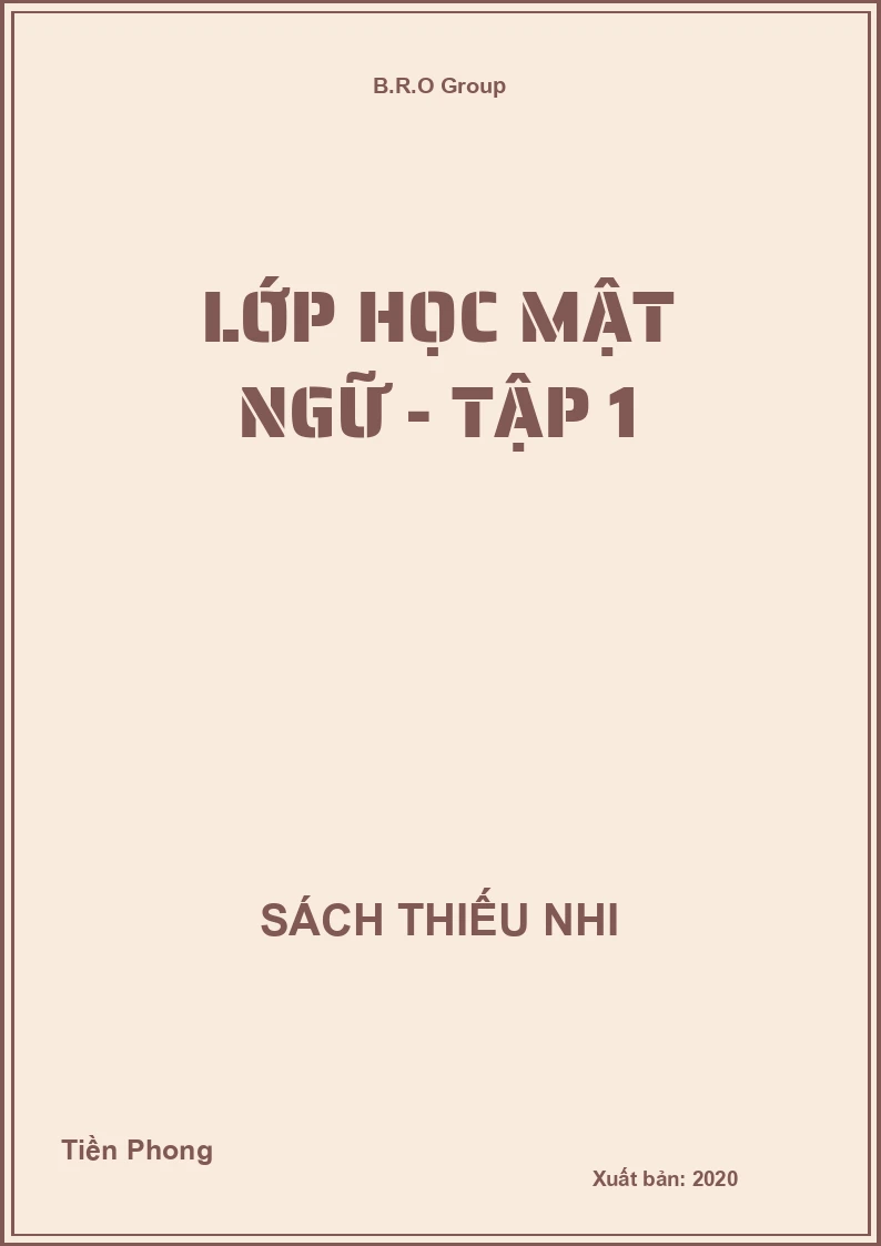 Lớp học mật ngữ - Tập 1