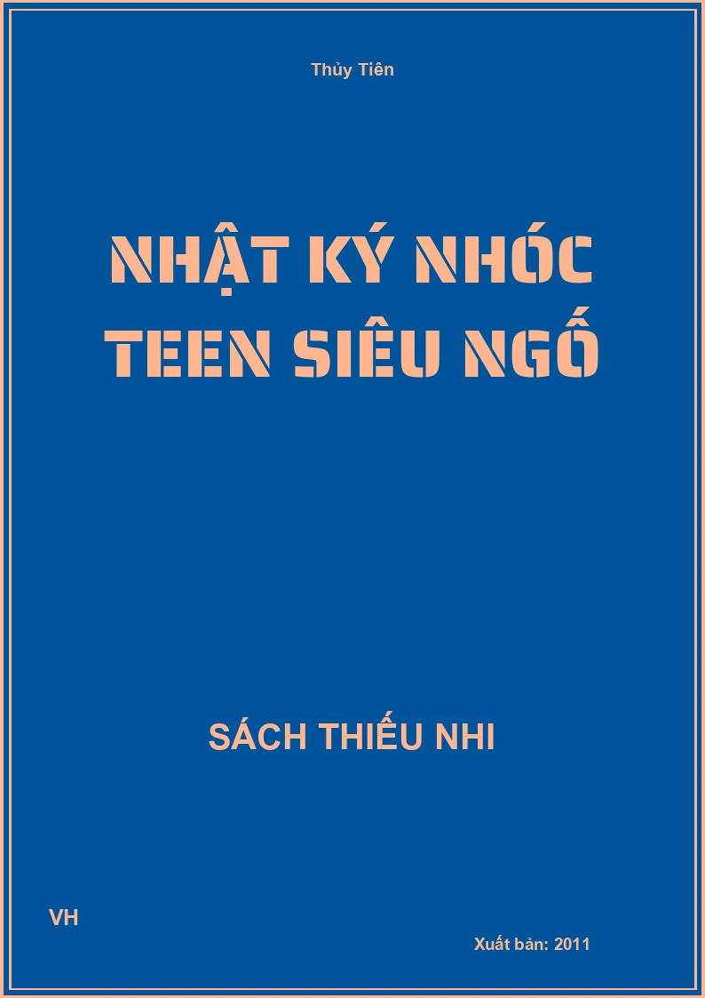 Nhật ký nhóc teen siêu ngố