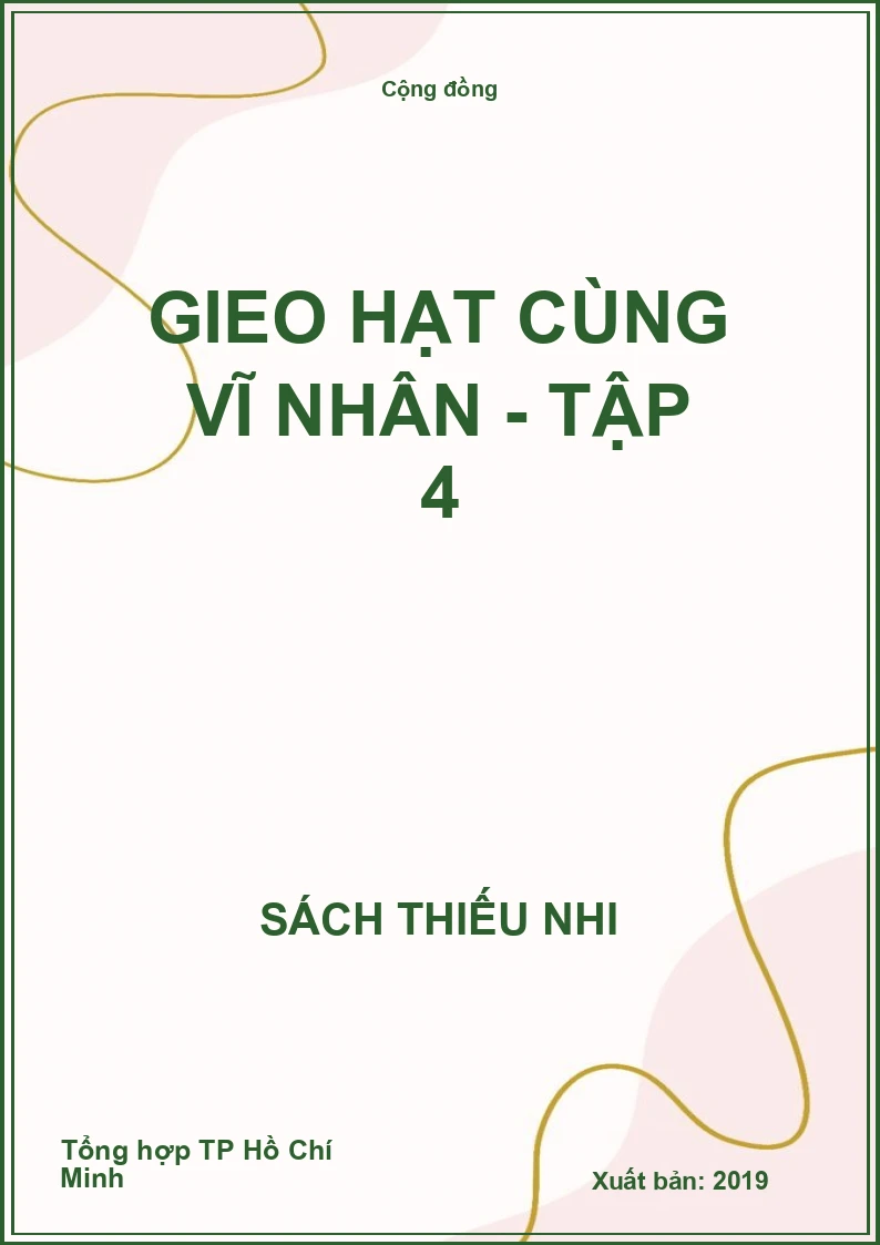 Gieo hạt cùng vĩ nhân - Tập 4