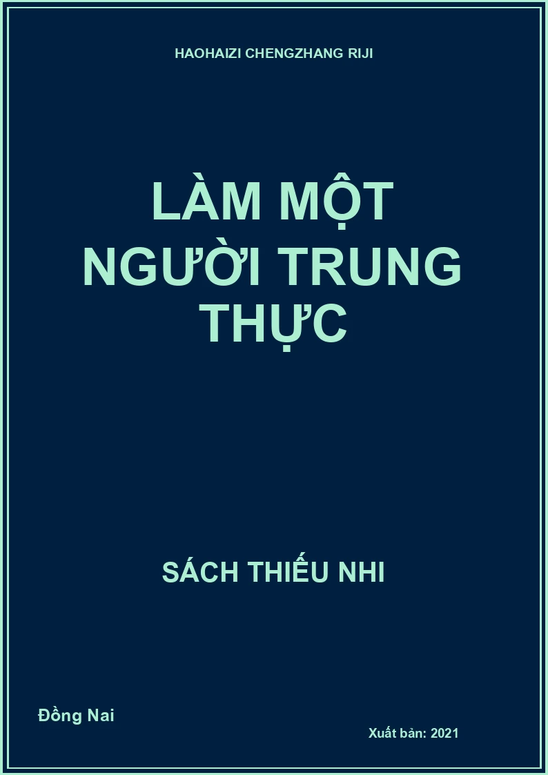 Làm một người trung thực