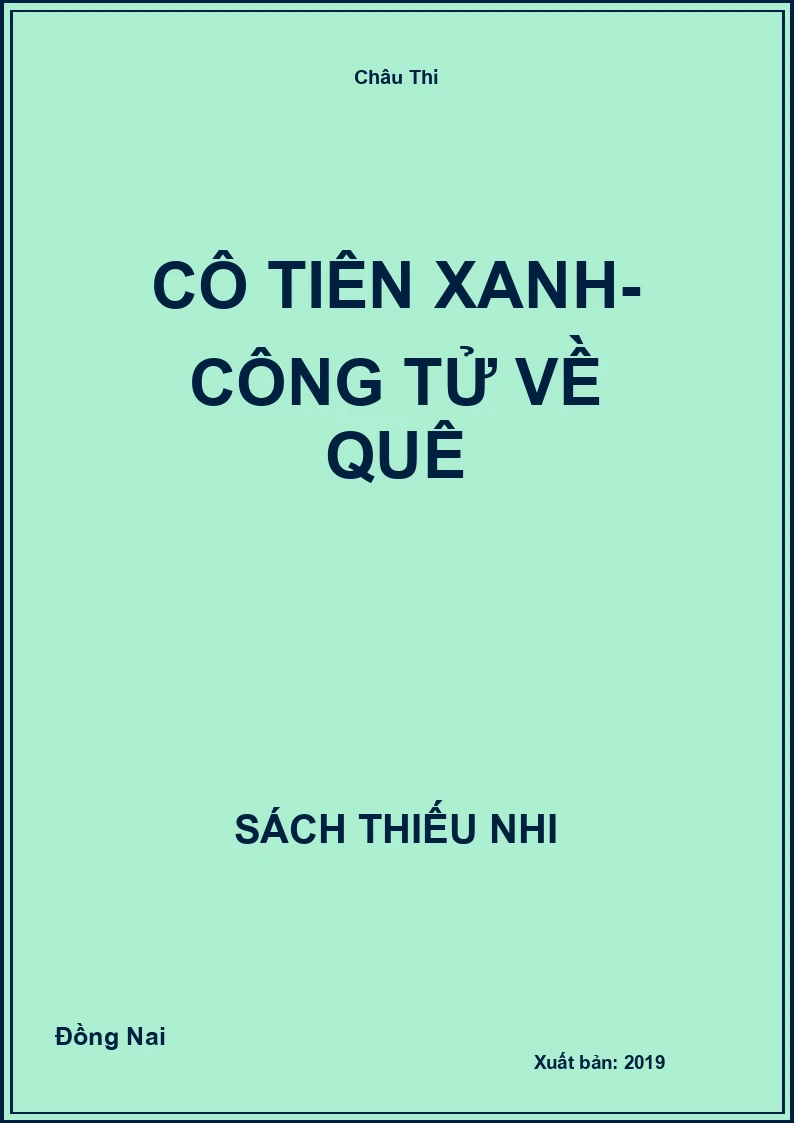 Cô Tiên Xanh- công tử về quê