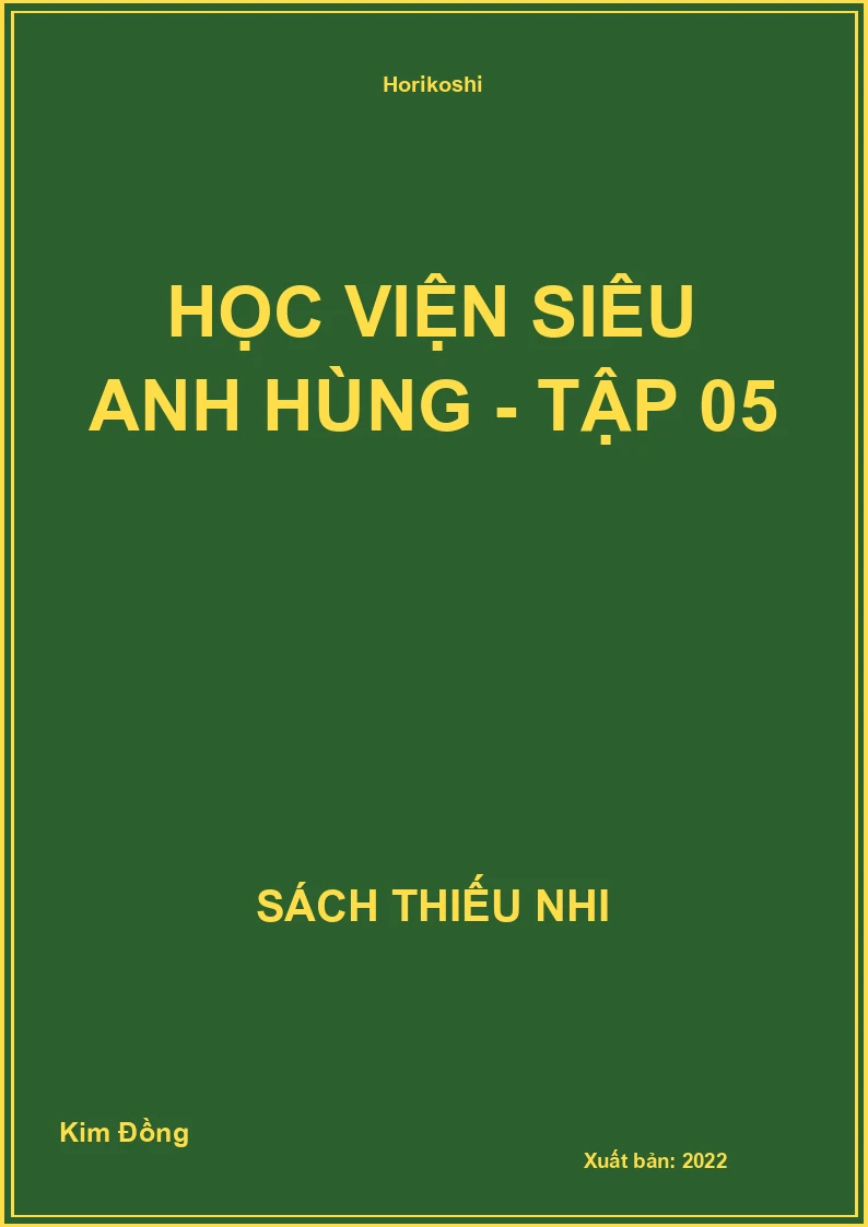 Học viện siêu anh hùng - Tập 05