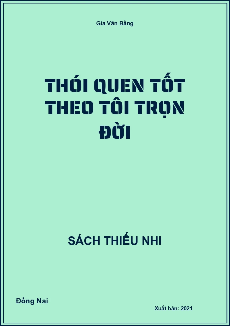Thói quen tốt theo tôi trọn đời