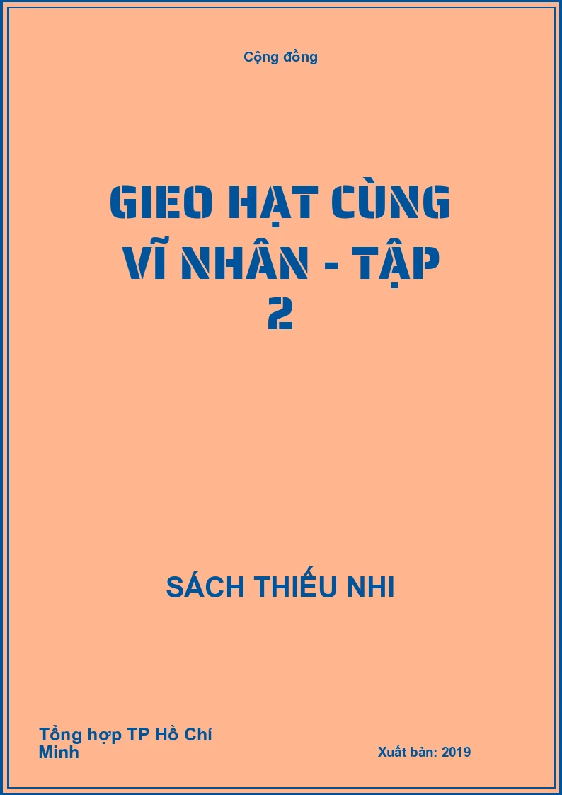 Gieo hạt cùng vĩ nhân - Tập 2
