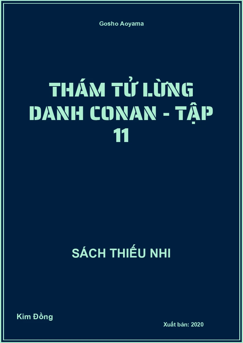Thám tử lừng danh Conan - Tập 11