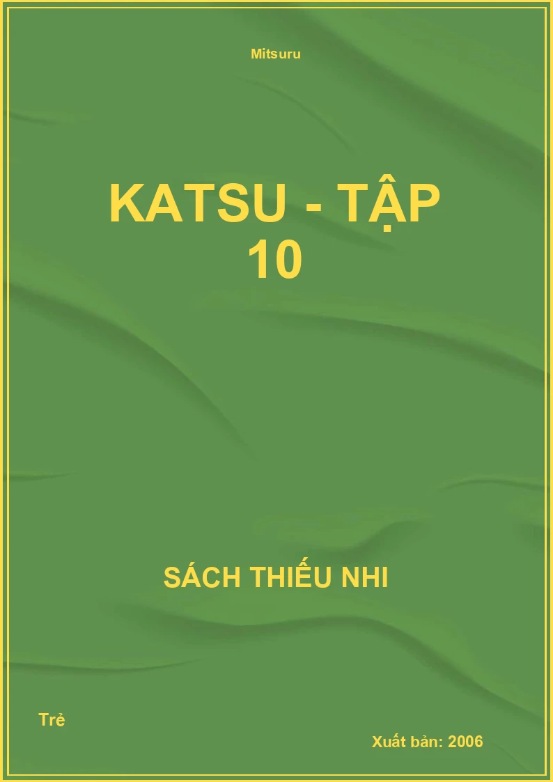 Katsu - Tập 10