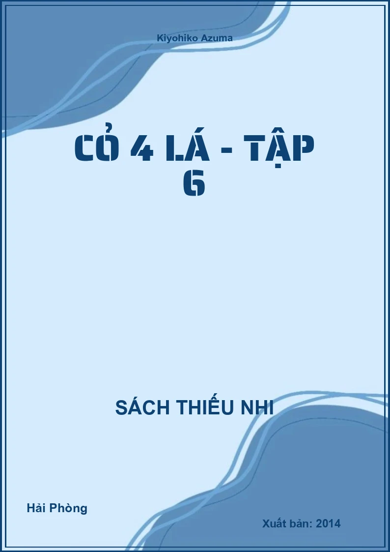 Cỏ 4 lá - Tập 6