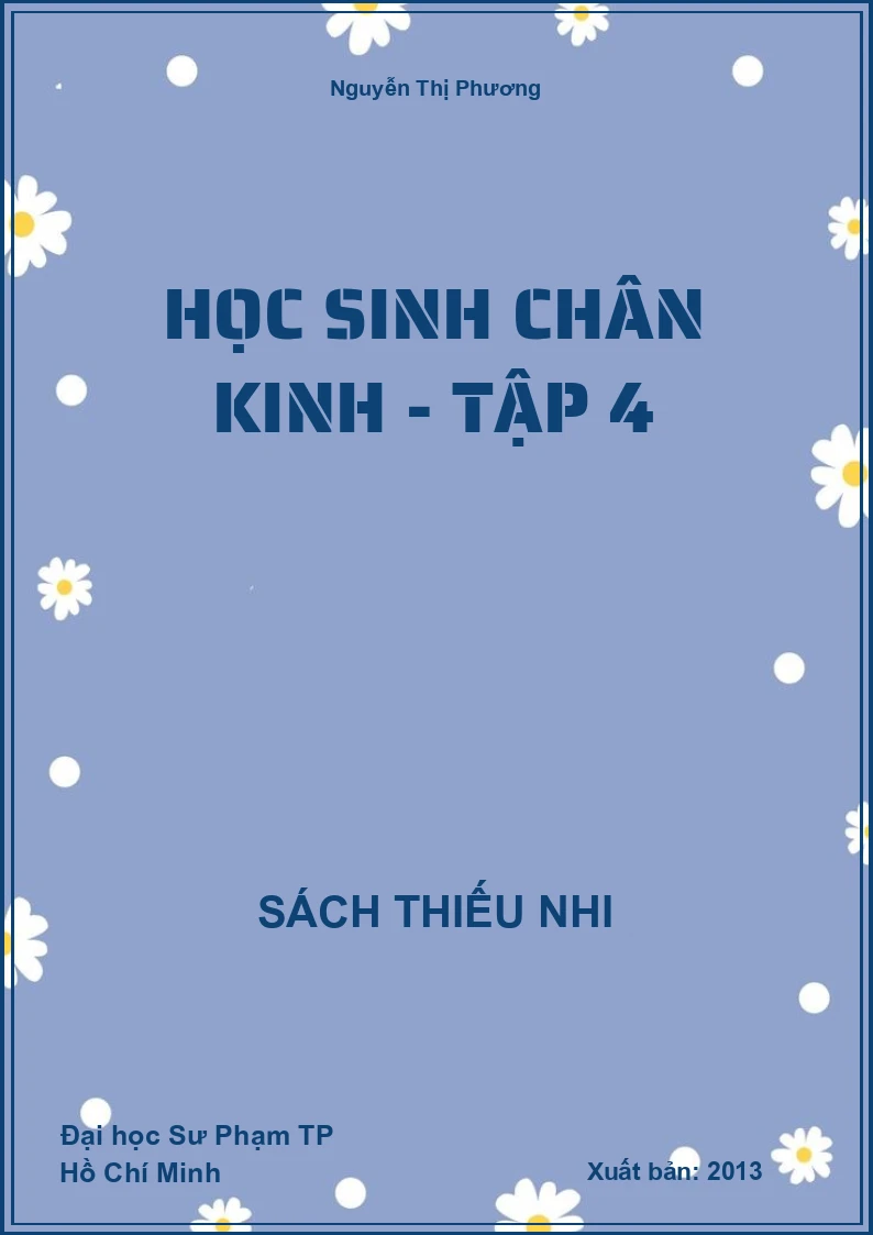Học sinh chân kinh - Tập 4