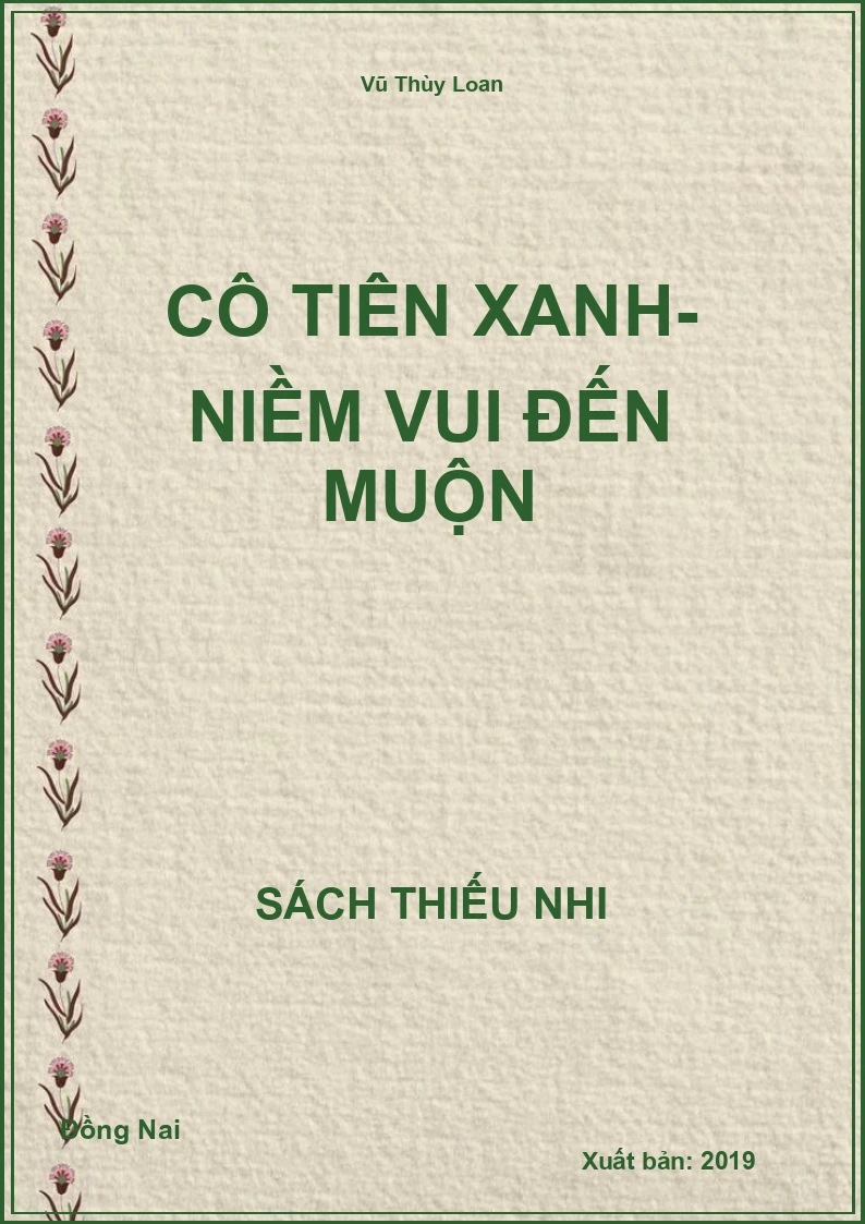 Cô Tiên Xanh- niềm vui đến muộn