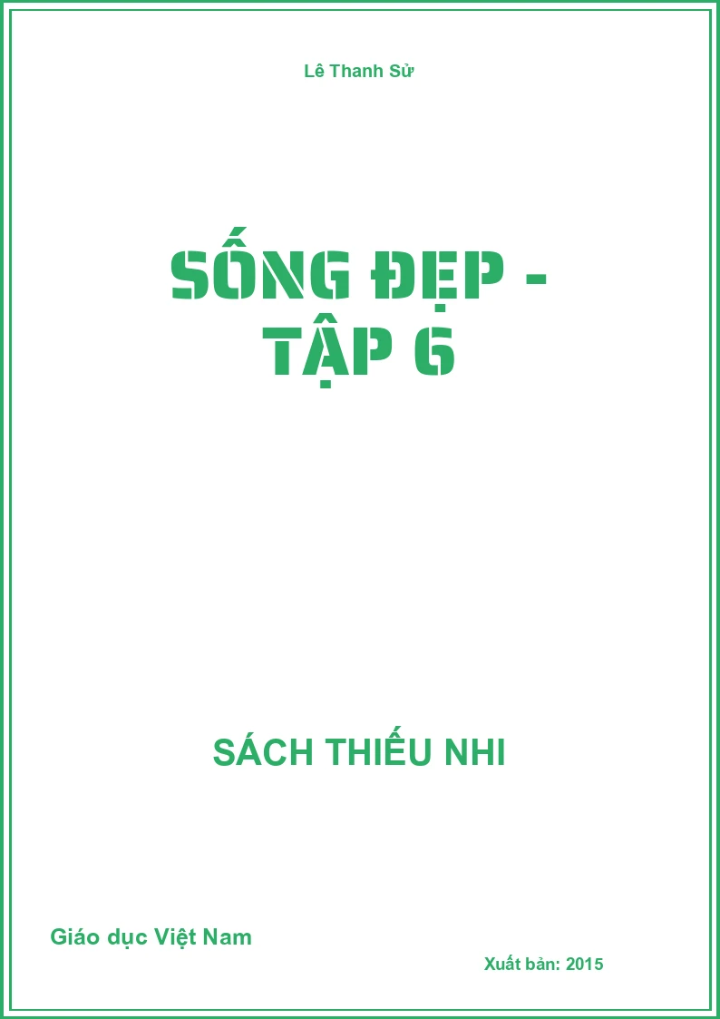 Sống đẹp - Tập 6
