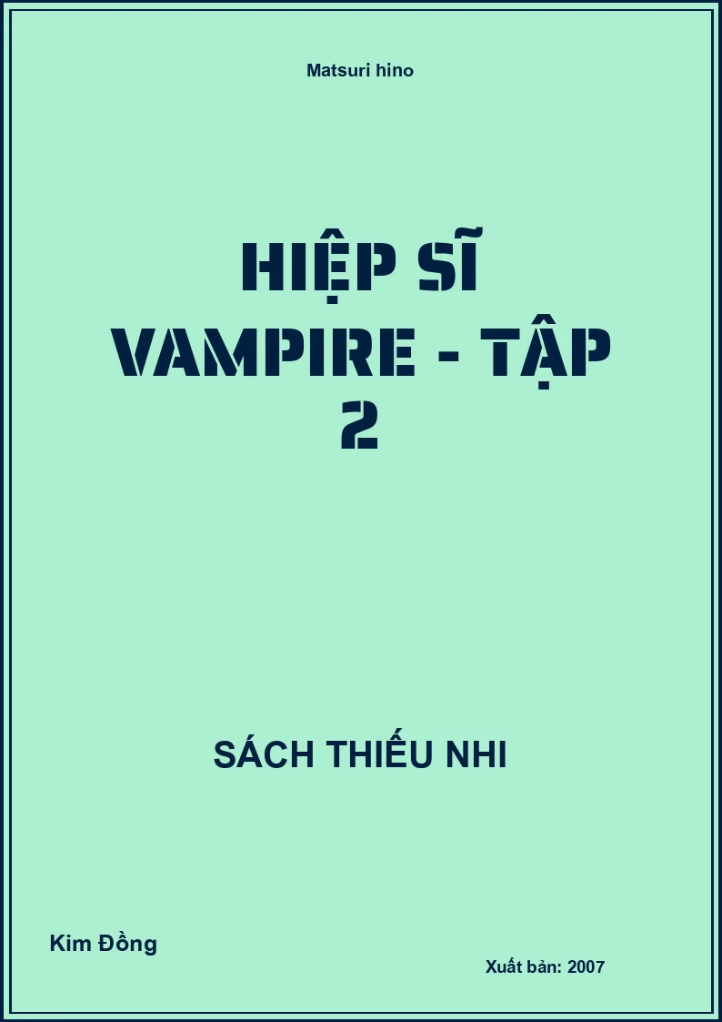 Hiệp sĩ Vampire - Tập 2